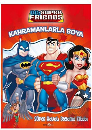 DC Friends Kahramanlarla Boya - Süper Havalı Boyam