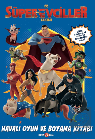 DC Süper Evciller Takımı - Havalı Oyun ve Boyama K