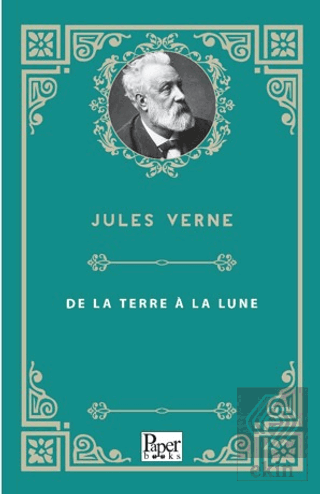 De la Terre à la Lune Jules Verne Paper Books Satın Al - ekinkitap.com