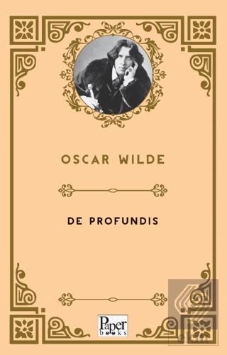 De Profundis Oscar Wilde Paper Books Satın Al - ekinkitap.com