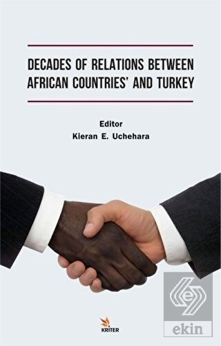 Decades of Relations Between African Countries' an