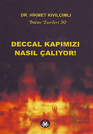Deccal Kapımızı Nasıl Çalıyor!