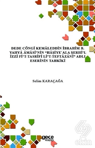Dede Cöngi Kemaleddin İbrahim B. Yahya Amasi'nin H