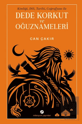 Dede Korkut ve Oğuznameleri