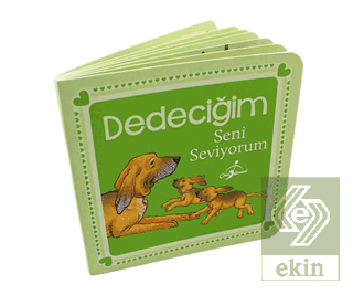 Dedeciğim Seni Seviyorum