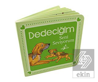 Dedeciğim Seni Seviyorum