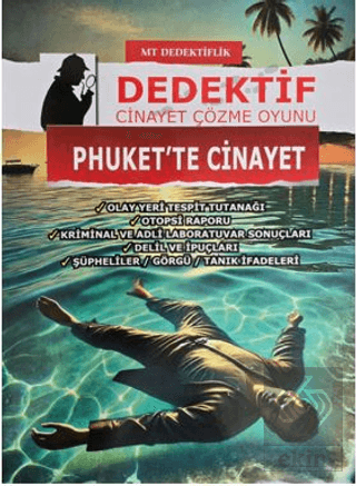 Dedektiflik Cinayet Çözme Oyunu - Phukette Cinayet