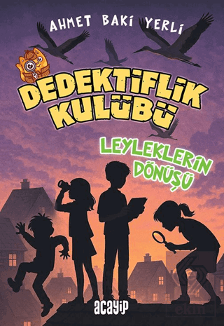 Dedektiflik Kulübü - Leyleklerin Dönüşü