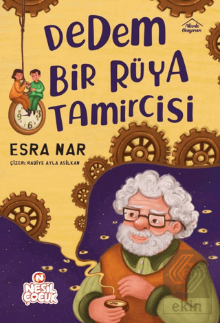 Dedem Bir Rüya Tamircisi