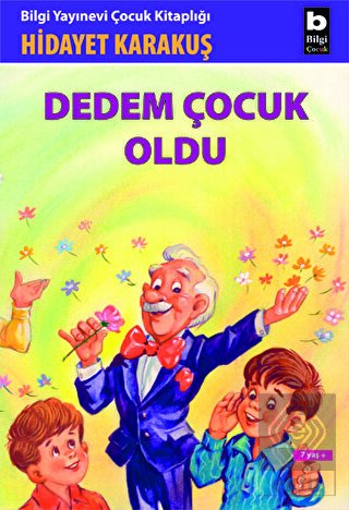 Dedem Çocuk Oldu