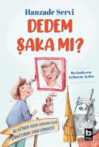 Dedem Şaka Mı?