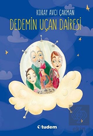 Dedemin Uçan Dairesi
