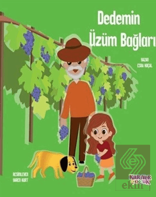 Dedemin Üzüm Bağları