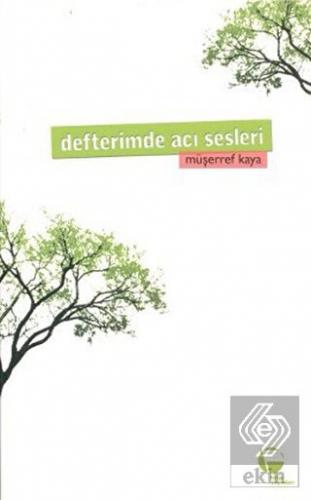 Defterimde Acı Sesleri