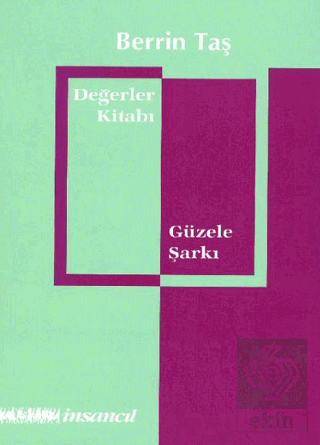 Değerler Kitabı - Güzele Şarkı