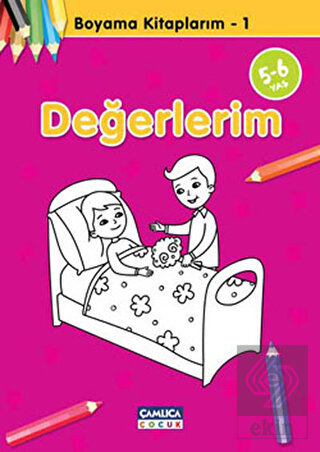 Değerlerim - Boyama Kitaplarım 1
