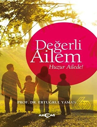 Değerli Ailem