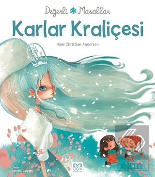 Değerli Masallar - Karlar Kraliçesi