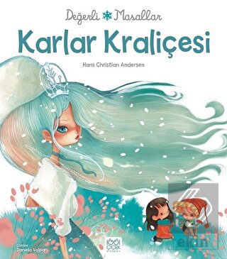 Değerli Masallar - Karlar Kraliçesi