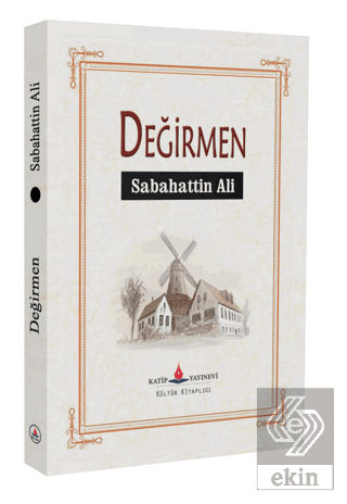 Değirmen Sabahattin Ali Katip Yayınları Satın Al - ekinkitap.com
