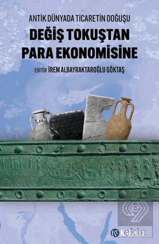 Değiş Tokuştan Para Ekonomisine