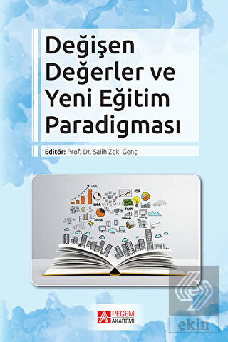 Değişen Değerler ve Yeni Eğitim Paradigması