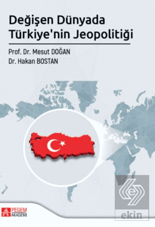Değişen Dünyada Türkiyenin Jeopolotiği