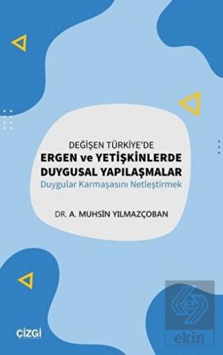 Değişen Türkiye\'de Ergen ve Yetişkinlerde Duygusal