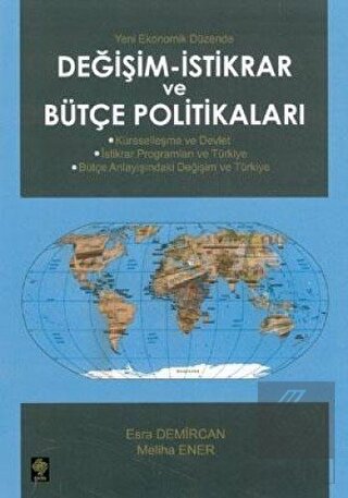 Değişim - İstikrar ve Bütçe Politikaları