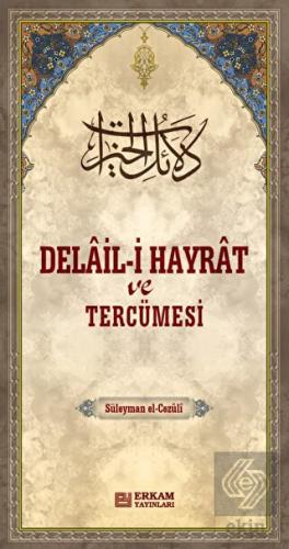 Delail-i Hayrat ve Tercümesi