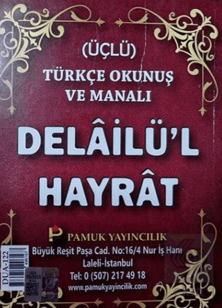 Delailü'l Hayrat Türkçe Okunuş ve Manalı (Üçlü) (Dua-122)