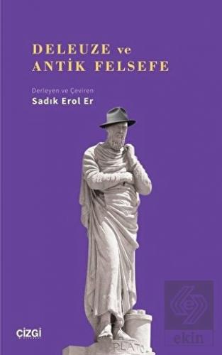 Deleuze ve Antik Felsefe