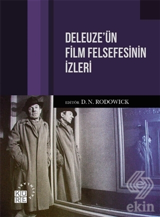 Deleuze'ün Film Felsefesinin İzleri