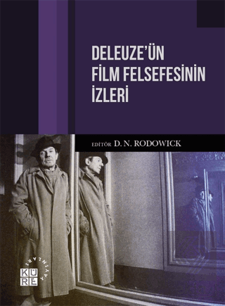 Deleuze'ün Film Felsefesinin İzleri
