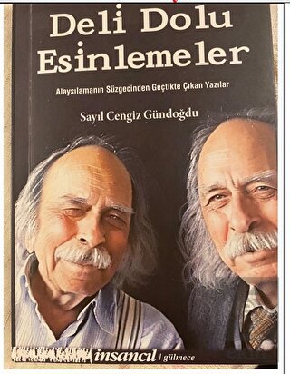 Deli Dolu Esinlemeler Alaysılamanın Süzgecinden Ge