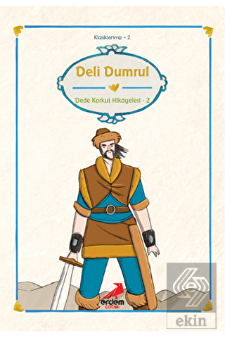 Deli Dumrul Dede Korkut Hikayeleri 2