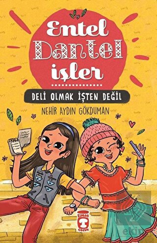 Deli Olmak İşten Değil - Entel Dantel İşler