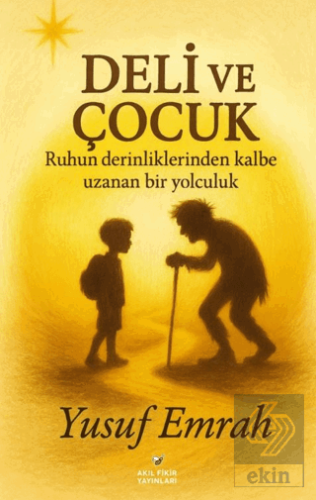 Deli ve Çocuk