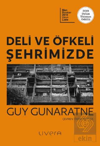 Deli ve Öfkeli Şehrimizde