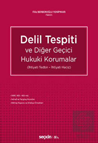 Delil Tespiti ve Diğer Geçici Hukuki Korumalar