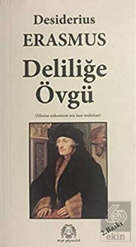 Deliliğe Övgü