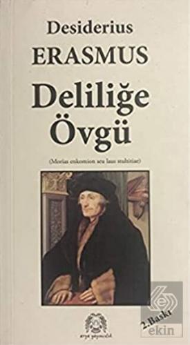 Deliliğe Övgü
