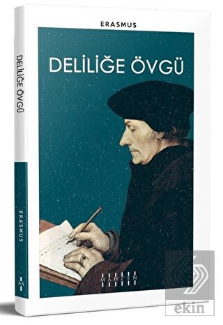 Deliliğe Övgü