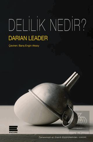 Delilik Nedir?