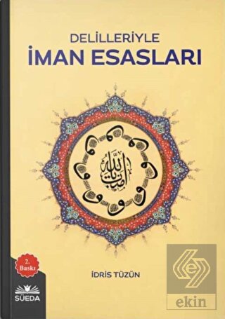 Delilleriyle İman Esasları