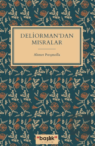 Deliorman'dan Mısralar