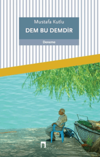 Dem Bu Demdir