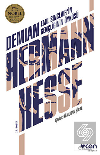 Demian - Emil Sinclair\'in Gençliğinin Öyküsü