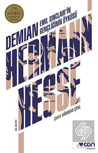 Demian - Emil Sinclair\'in Gençliğinin Öyküsü