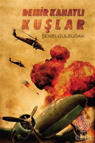 Demir Kanatlı Kuşlar
